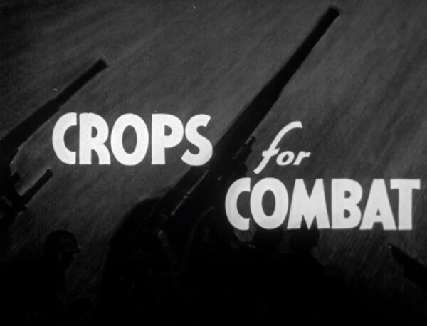 Title card for "Crops for Combat"
