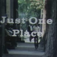 Just One Place