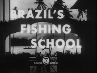 Brazil's Fishing School 
