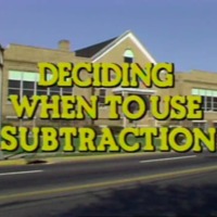 Deciding When to Use Subtraction
