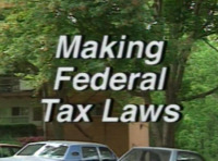 Making Federal Tax laws