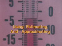 Using Estimating and Approximating (Estimating and Approximating)