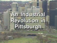 An Industrial Revolution in Pittsburgh 1865-1900 (with revised open)