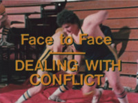 Face to Face (Dealing with Conflict)