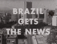 Brazil Gets the News