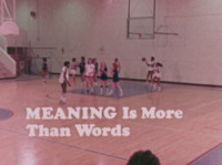 Meaning is More Than Words (Giving and Getting Meaning)