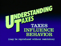 Taxes Influence Behavior