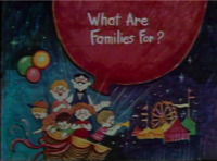 What Are Families For?