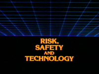 Risk, Safety, and Technology