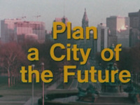 A Challenge: Plan a City of The Future