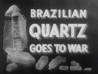 Brazilian Quartz Goes to War