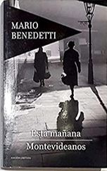 Book cover: Benedetti Mario Montevideanos