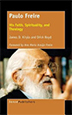 Book Cover: Paulo Freire: his Faith, Spirituality, and Theology (2017) 