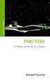 Book cover: Finisterra. Trabalho do fim. Recitar a origem 2009