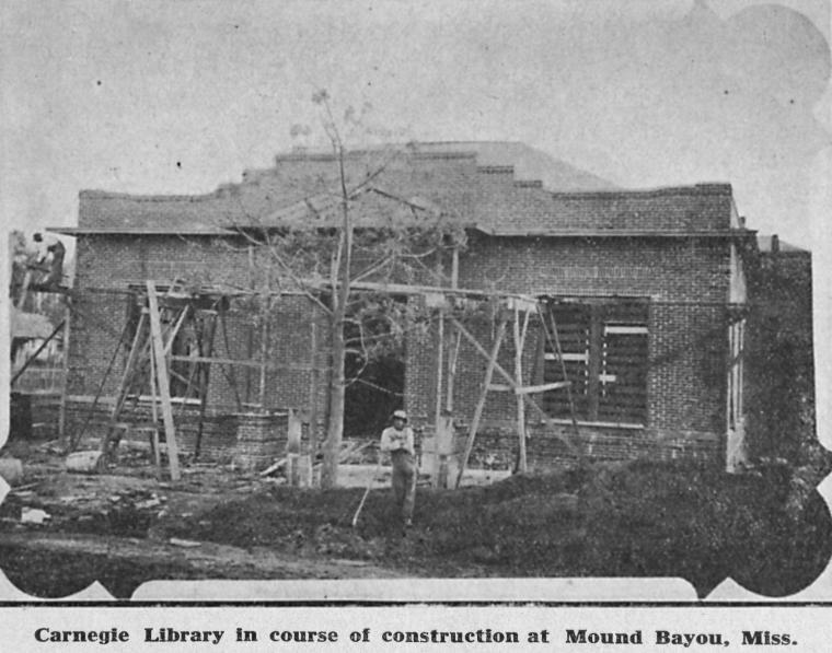 Carnegie Library in course of construction at Mound Bayou, Miss. (p. 1). (n.d.). [Illustrations]. https://jstor.org/stable/community.31816529