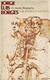 Book cover: Jorge Luis Borges A Literary Biography (1978)