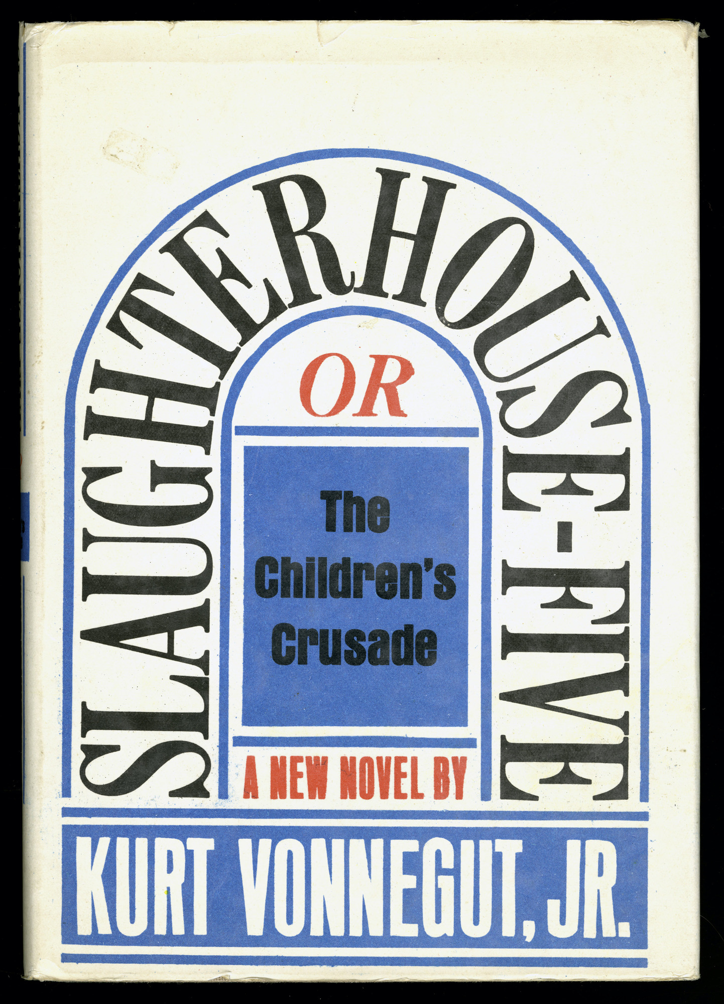 Slaughterhouse-five, or, The children's crusade, a duty-dance with death