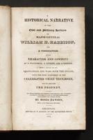 A historical narrative of the civil and military services of Major-General William H. Harrison : and a vindication of his character and conduct as a statesman, a citizen, and a soldier ; with a detail of his negotiations and wars with the Indians, until the final overthrow of the celebrated chief Tecumseh, and his brother the Prophet ; the whole written and compiled from original and authentic documents furnished by many of the most respectable characters in the United States /